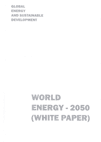 World Energy - 2050 (White Paper)